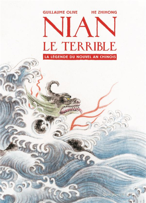 Emprunter Nian le terrible. La légende du nouvel an chinois livre