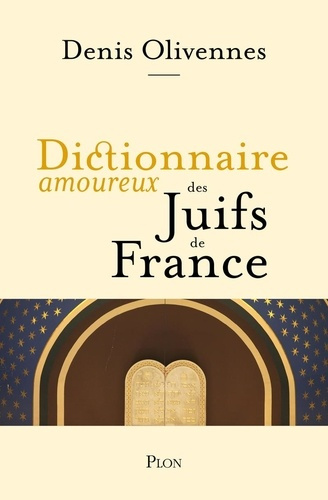 Emprunter Dictionnaire amoureux des Juifs de France livre