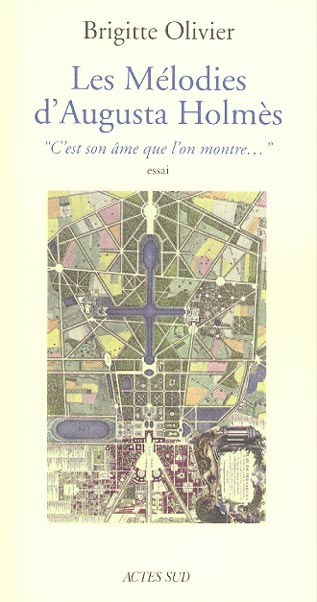 Emprunter Les Mélodies d'Augusta Holmès. C'est son âme que l'on montre... livre