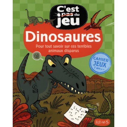 Emprunter Dinosaures. Pour tout savoir sur ces terribles animaux disparus livre