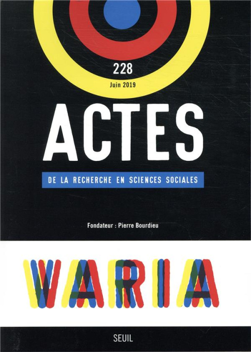 Emprunter Actes de la recherche en sciences sociales N° 228, juin 2019 : Varia livre