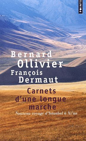 Emprunter Carnets d'une longue marche. Nouveau voyage d'Istanbul à Xi'an livre