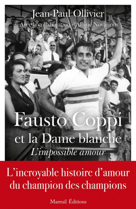 Emprunter Fausto Coppi et la Dame Blanche : l'impossible amour livre