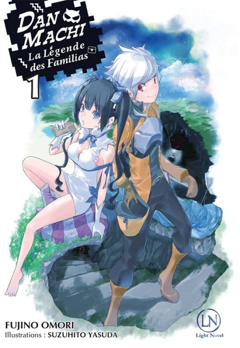 Emprunter DanMachi - La légende des Familias Tome 1 (Light Novel) livre