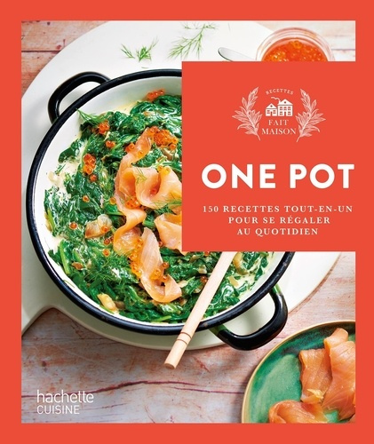 Emprunter One pot. 150 recettes tout-en-un pour se régaler au quotidien livre