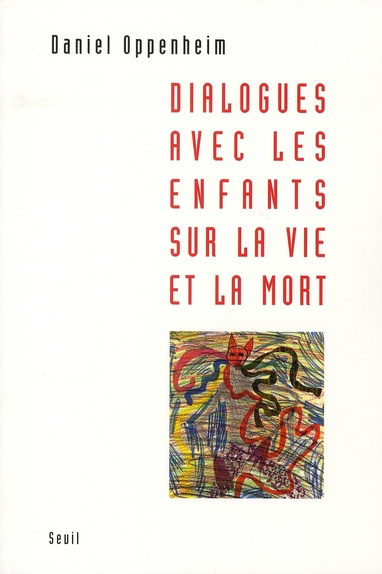 Emprunter Dialogues avec les enfants sur la vie et la mort livre