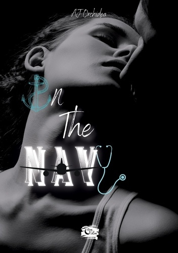 Emprunter In the navy. Tome 1 elvire theodore livre