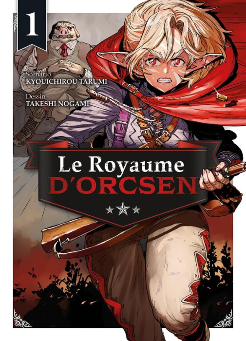 Emprunter Le Royaume d'Orcsen Tome 1 livre