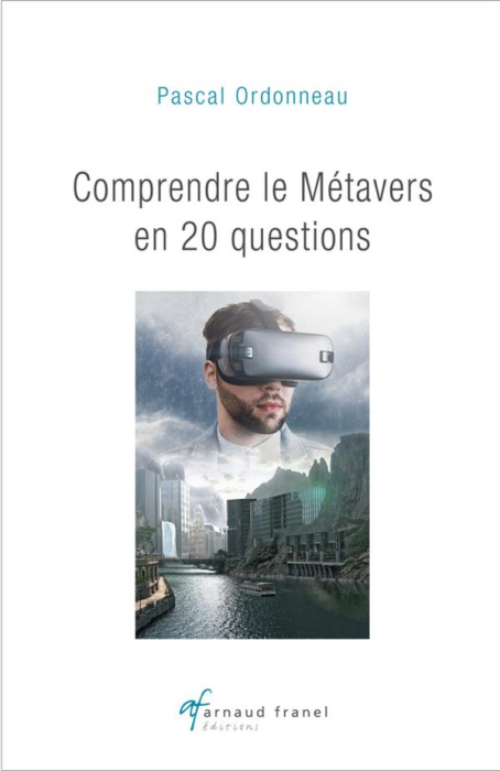 Emprunter Les Métavers. 20 questions pour comprendre livre