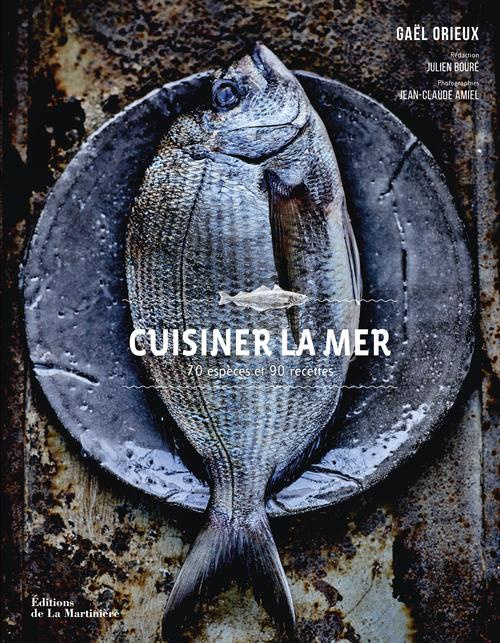 Emprunter Cuisiner la mer. 70 espèces, 90 recettes livre