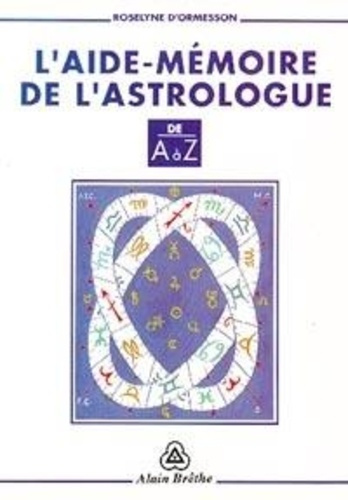 Emprunter AIDE-MEMOIRE DE L'ASTROLOGIE DE A A Z livre