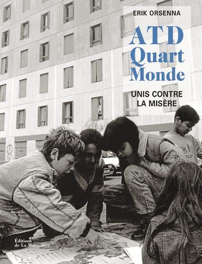 Emprunter ATD Quart Monde. Unis contre la misère livre