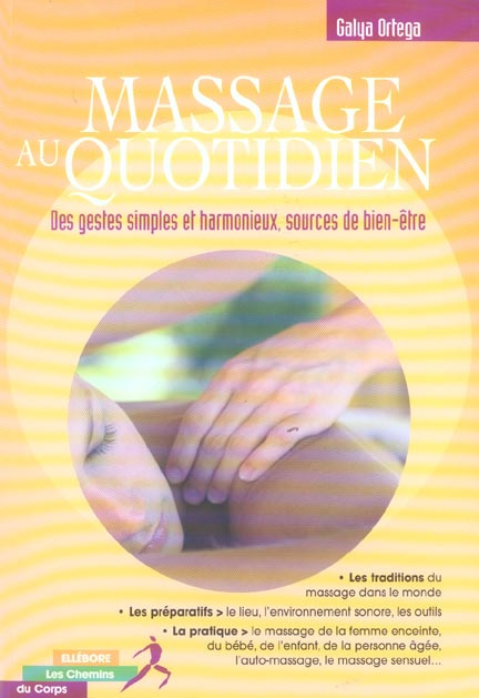 Emprunter Massage au quotidien. Bien-être et harmonie les gestes simples livre