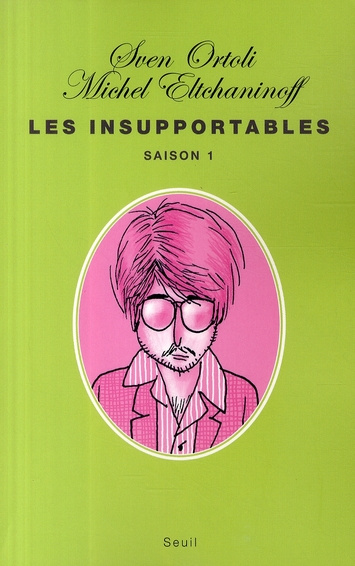 Emprunter Les Insurpportables. Saison 1 livre