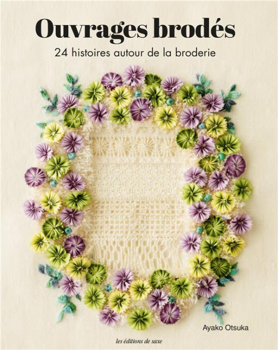 Emprunter Ouvrages brodés. 24 histoires autour de la broderie livre