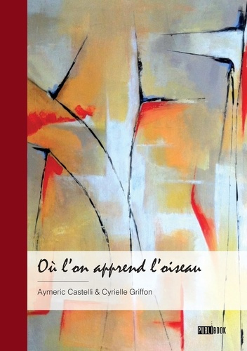 Emprunter Où l'on apprend l'oiseau livre