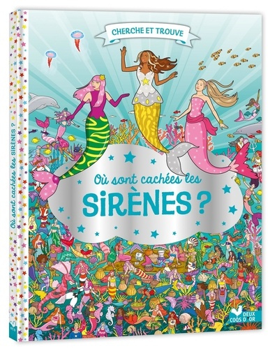 Emprunter Où sont cachées les sirènes ? livre