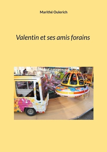 Emprunter Valentin et ses amis forains livre