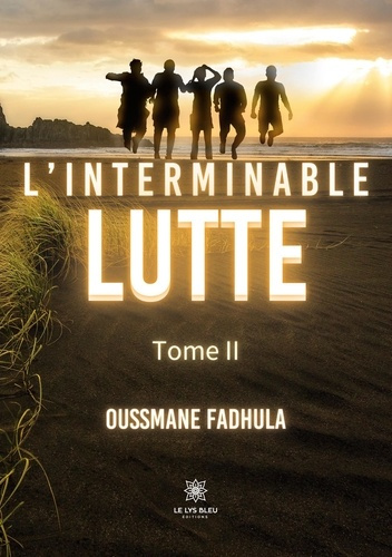 Emprunter L'interminable lutte Tome 2 livre