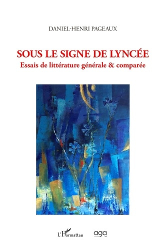 Emprunter Sous le signe de lyncee - essais de litterature generale & comparee livre