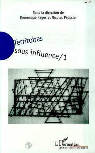 Emprunter Territoires sous influence Tome 1. Territoires sous influence livre