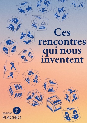Emprunter Ces rencontres qui nous inventent livre