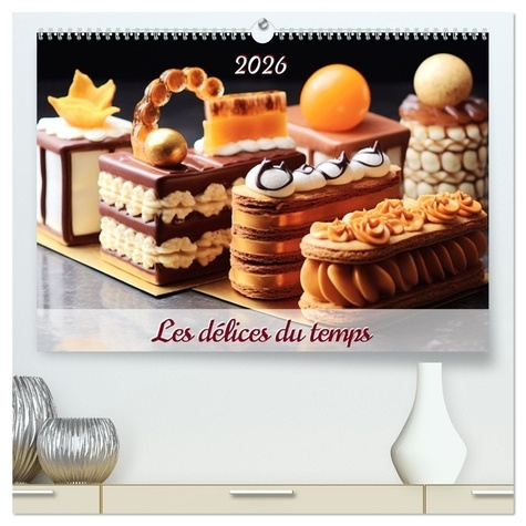 Emprunter Les délices du temps (Calendrier mural 2026 DIN A2 vertical) calendrier de bureau. Chaque mois, plo livre