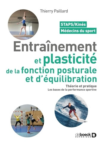 Emprunter Entraînement et plasticité de la fonction posturale et d'équilibration. Théorie et pratique - Les ba livre