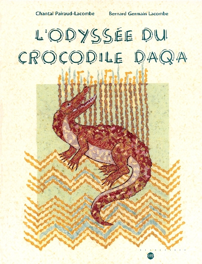 Emprunter L'odyssée du crocodile Daqa livre