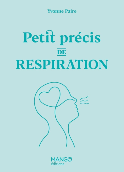 Emprunter Petit précis de respiration livre