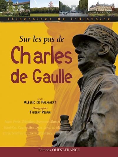 Emprunter Sur les pas de Charles de Gaulle livre