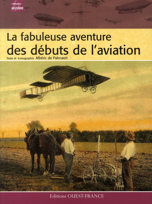 Emprunter La fabuleuse aventure des débuts de l'aviation livre