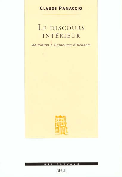 Emprunter LE DISCOURS INTERIEUR. De Platon à Guillaume d'Ockham livre