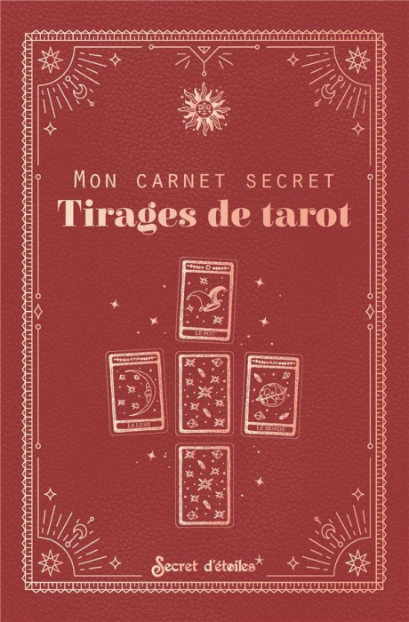 Emprunter MON CARNET SECRET : TIRAGES DE TAROT livre