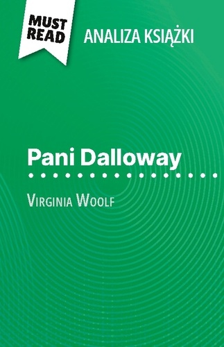 Emprunter Pani dalloway ksi ka virginia woolf anal. Pe na analiza i szczeg owe pod livre