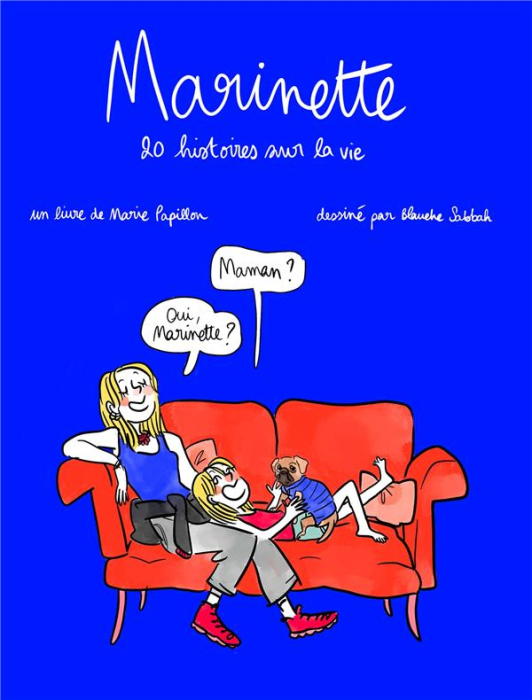 Emprunter Marinette. 20 histoires sur la vie livre