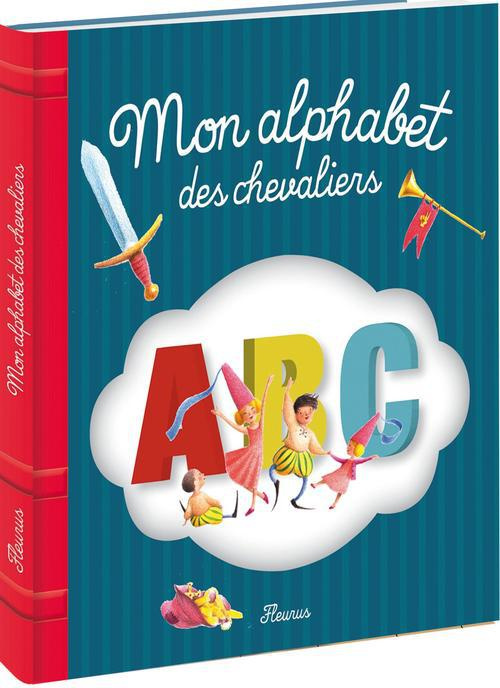 Emprunter Mon alphabet des chevaliers livre