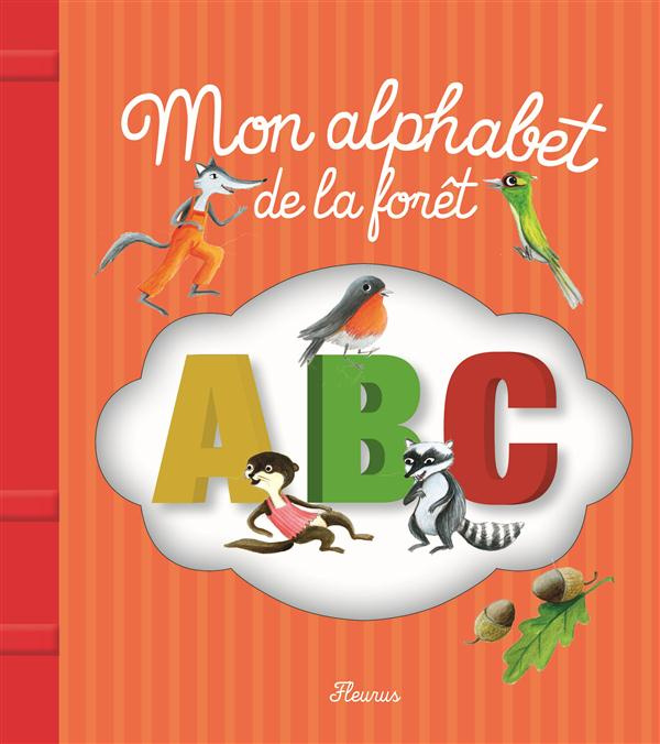 Emprunter Mon alphabet de la forêt livre