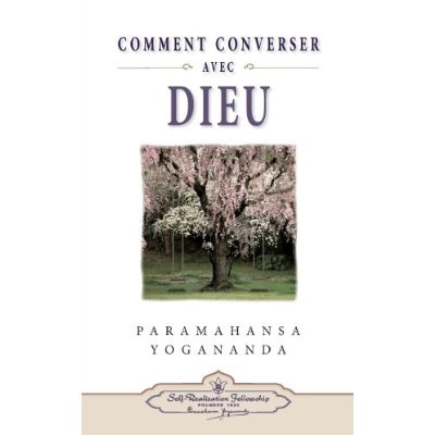 Emprunter Comment converser avec dieu. Religions et sagesses orientales livre