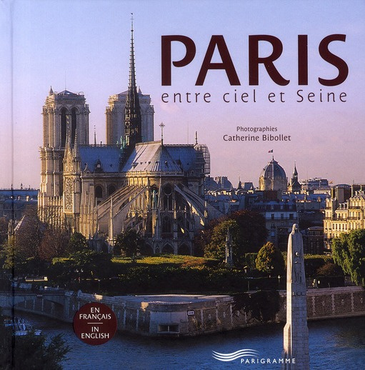 Emprunter Paris entre ciel et Seine. Edition bilingue français-anglais livre