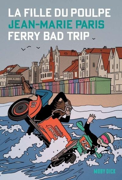 Emprunter La fille du poulpe Tome 8 : Ferry bad trip livre