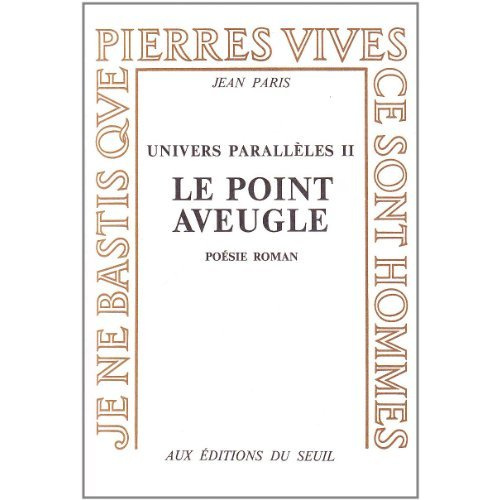 Emprunter Univers parallèles.... Tome 2 : Le Point aveugle livre