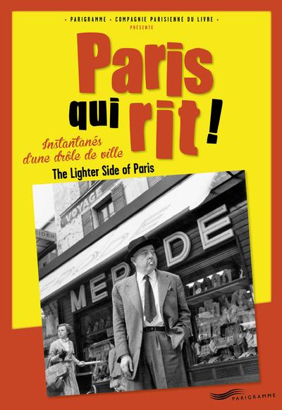 Emprunter Paris qui rit ! Instantanés d'une drôle de ville, Edition bilingue français-anglais livre