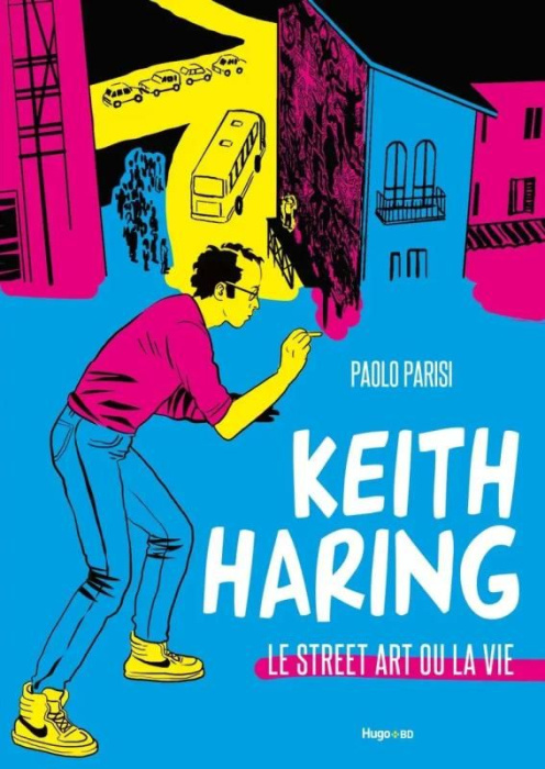 Emprunter Keith Haring. Le street art ou la vie livre