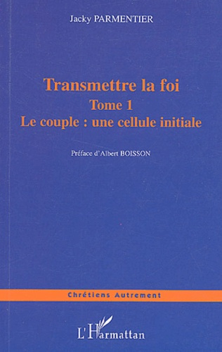 Emprunter LE COUPLE : UNE CELLULE INITIALE - VOL01 - TOME 1 livre