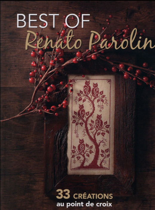 Emprunter Best of Renato Parolin. 33 créations au point de croix livre