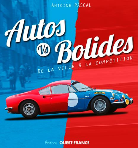 Emprunter Autos vs Bolides. De la ville à la compétition livre