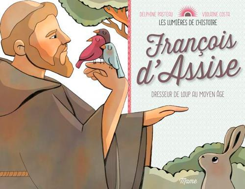 Emprunter François d'Assise. Dresseur de loup au Moyen Age livre