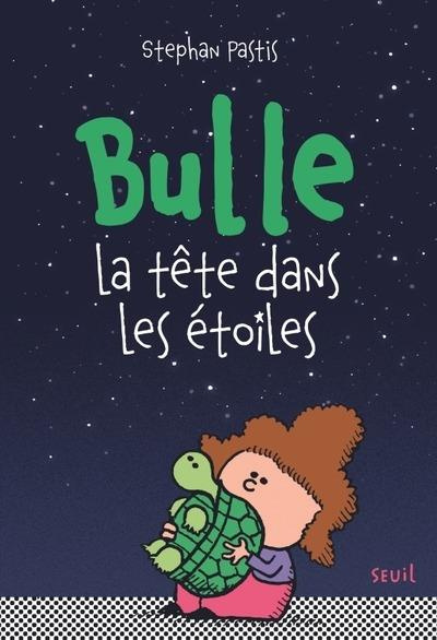 Emprunter Bulle, la tête dans les étoiles livre