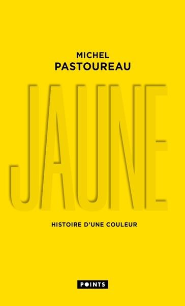 Emprunter Jaune. Histoire d'une couleur livre